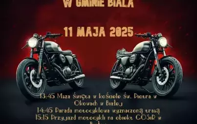 Rozpoczęcie Sezonu Motocyklowego Biała 2025